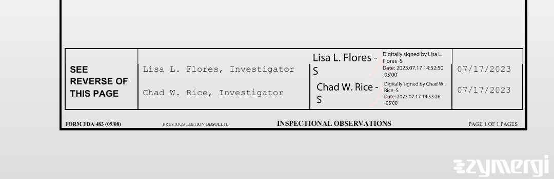 Lisa L. Flores FDA Investigator Chad W. Rice FDA Investigator 