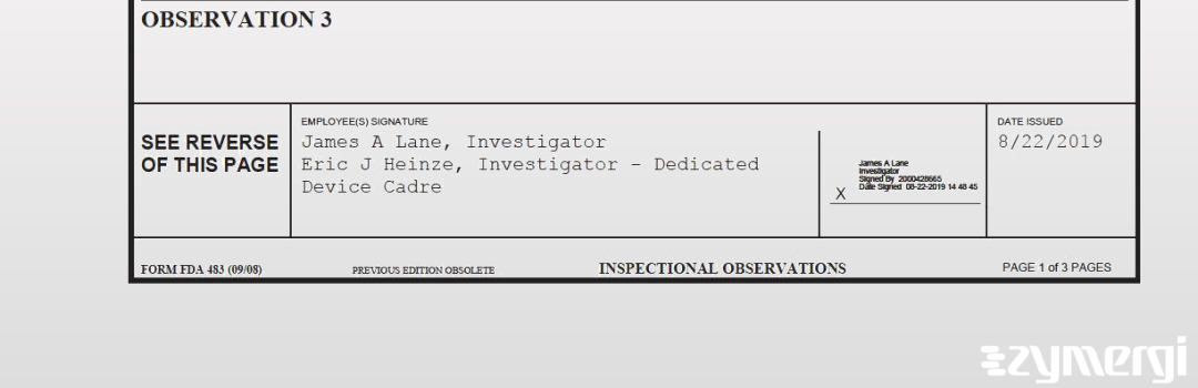 Eric J. Heinze FDA Investigator James A. Lane FDA Investigator 