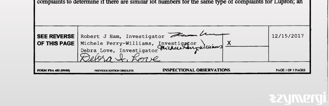 Robert J. Ham FDA Investigator Michele Perry-Williams FDA Investigator Tenzin Jangchup FDA Investigator Debra I. Love FDA Investigator