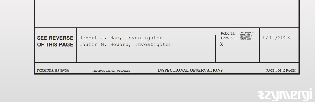 Robert J. Ham FDA Investigator Lauren N. Howard FDA Investigator