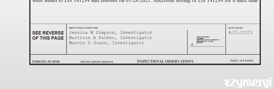 Marvin D. Jones FDA Investigator Martrice A. Packer FDA Investigator Jessica M. Simpson FDA Investigator 