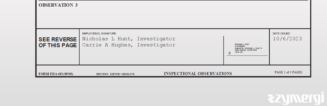 Nicholas L. Hunt FDA Investigator Carrie A. Hughes FDA Investigator 