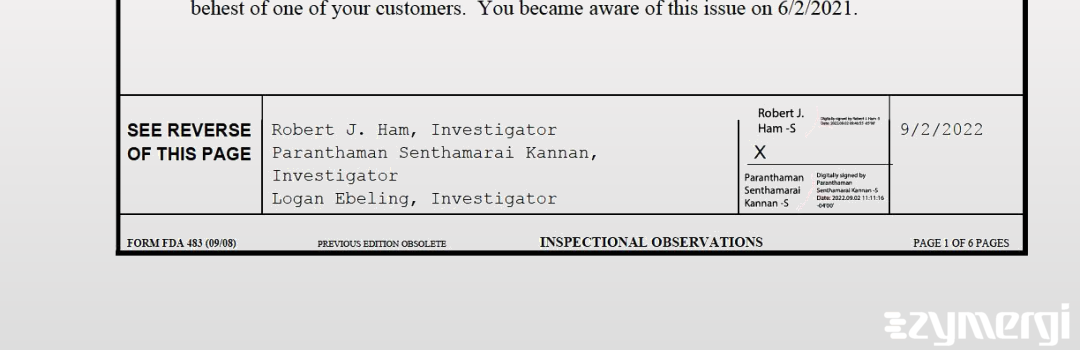 Robert J. Ham FDA Investigator Logan M. Ebeling FDA Investigator Paranthaman SenthamaraiKannan FDA Investigator 