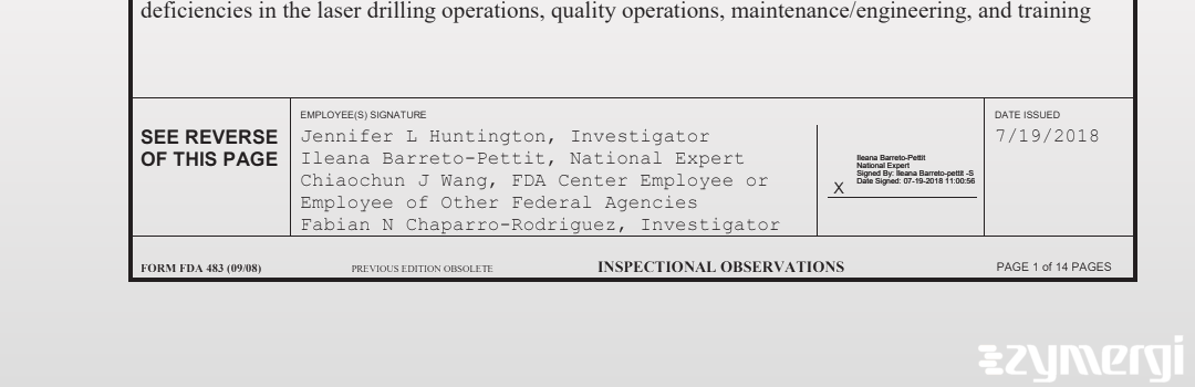 Fabian N. Chaparro-Rodriguez FDA Investigator Jennifer L. Huntington FDA Investigator Ileana Barreto-Pettit FDA Investigator Chiaochun J. Wang FDA Investigator 