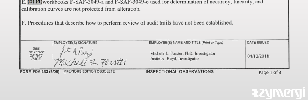 Justin A. Boyd FDA Investigator Michele L. Forster FDA Investigator 