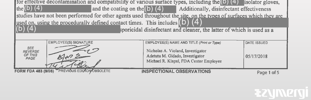 Nicholas A. Violand FDA Investigator Adetutu M. Gidado FDA Investigator Michael R. Klapal FDA Investigator 