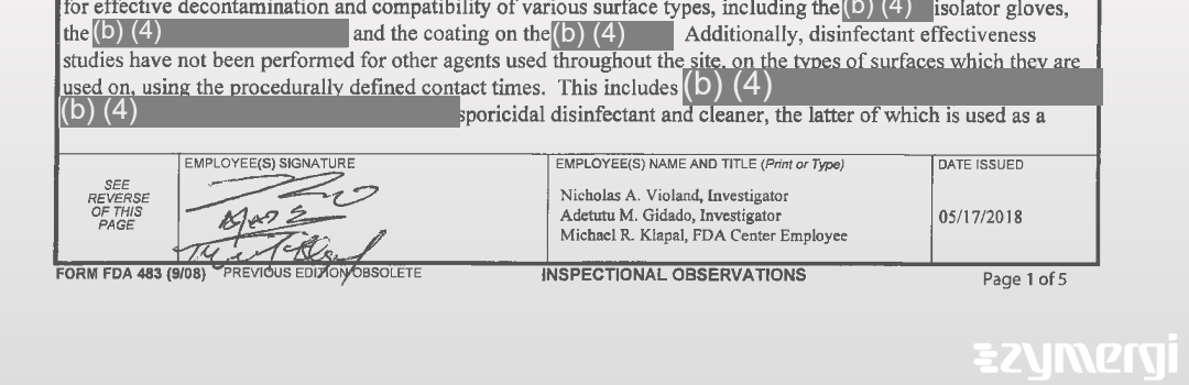 Nicholas A. Violand FDA Investigator Adetutu M. Gidado FDA Investigator Michael R. Klapal FDA Investigator