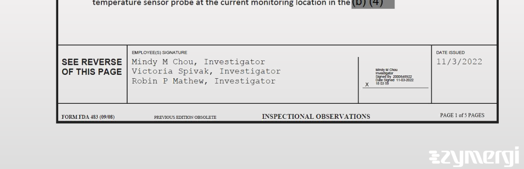 Robin P. Mathew FDA Investigator Mindy M. Chou FDA Investigator Victoria Spivak FDA Investigator 