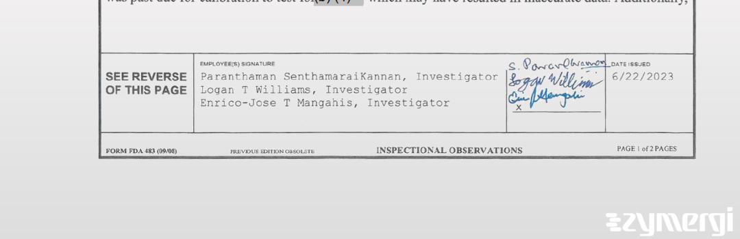 Logan T. Williams FDA Investigator Paranthaman SenthamaraiKannan FDA Investigator Enrico-Jose T. Mangahis FDA Investigator