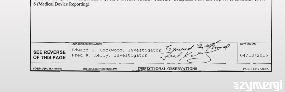 Edward E. Lockwood FDA Investigator Fred K. Kelly FDA Investigator 