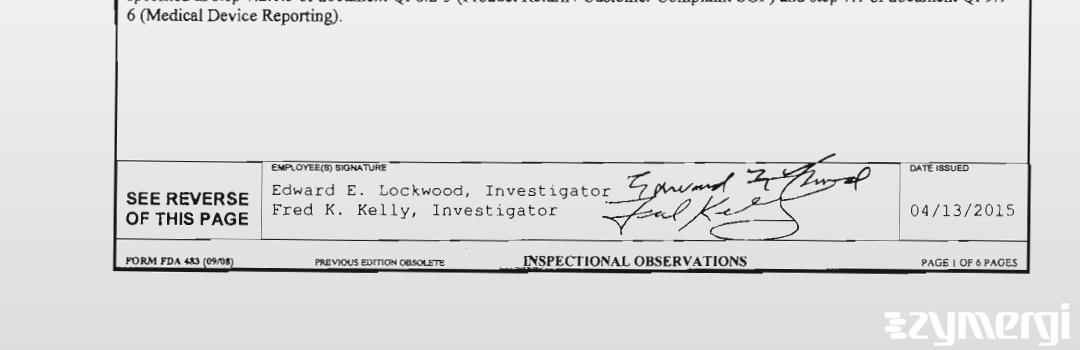 Edward E. Lockwood FDA Investigator Fred K. Kelly FDA Investigator
