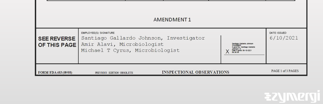 Santiago Gallardo Johnson FDA Investigator Amir Alavi FDA Investigator Michael T. Cyrus FDA Investigator Gallardo Johnson, Santiago FDA Investigator 