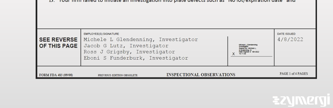 Michele L. Glendenning FDA Investigator Ross J. Grigsby FDA Investigator Jacob G. Lutz FDA Investigator Eboni S. Funderburk FDA Investigator 