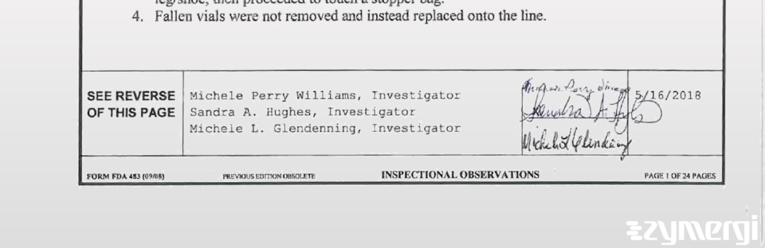 Michele L. Glendenning FDA Investigator Michele Perry-Williams FDA Investigator Sandra A. Hughes FDA Investigator 