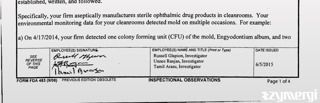 Tamil Arasu FDA Investigator Russell J. Glapion FDA Investigator Unnee Ranjan FDA Investigator 