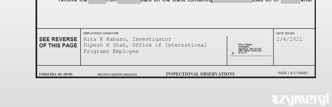 Rita K. Kabaso FDA Investigator Dipesh K. Shah FDA Investigator