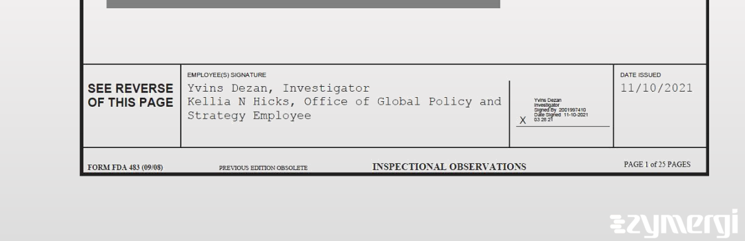 Yvins Dezan FDA Investigator Kellia N. Hicks FDA Investigator