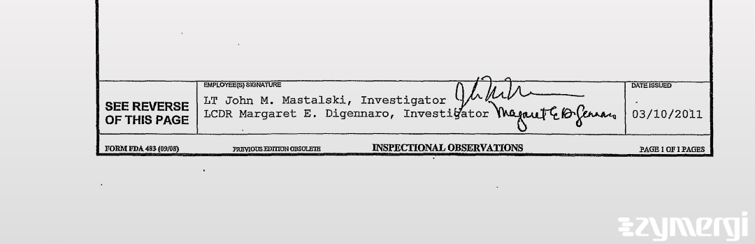 Margaret E. Digennaro FDA Investigator John M. Mastalski FDA Investigator 