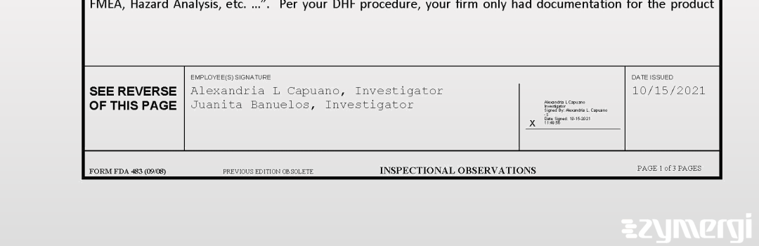 Juanita Banuelos FDA Investigator Alexandria L. Capuano FDA Investigator 