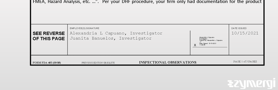 Juanita Banuelos FDA Investigator Alexandria L. Capuano FDA Investigator