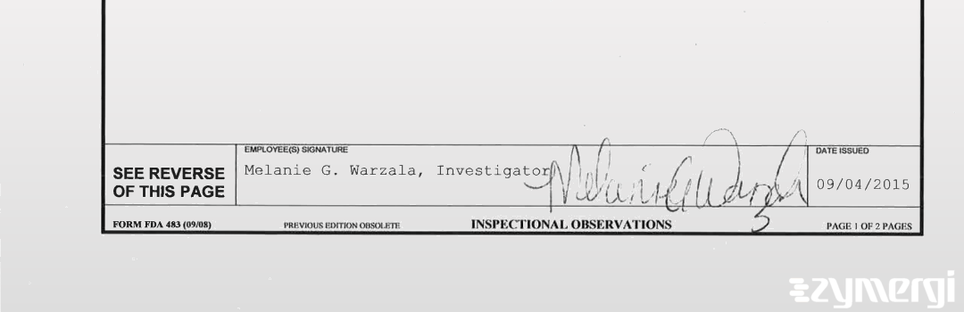 Melanie W. Pishnery FDA Investigator Melanie G. Warzala FDA Investigator 