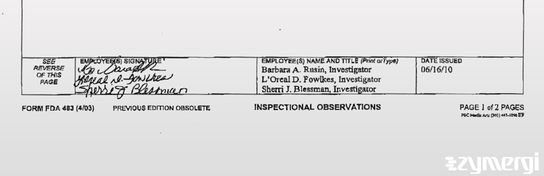 Sherri J. Jackson FDA Investigator L'Oreal F. Walker FDA Investigator Barbara A. Rusin FDA Investigator Walker, L'Oreal F FDA Investigator