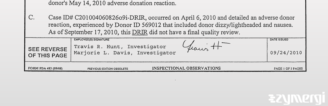 Travis R. Hunt FDA Investigator Marjorie L. Davis FDA Investigator 