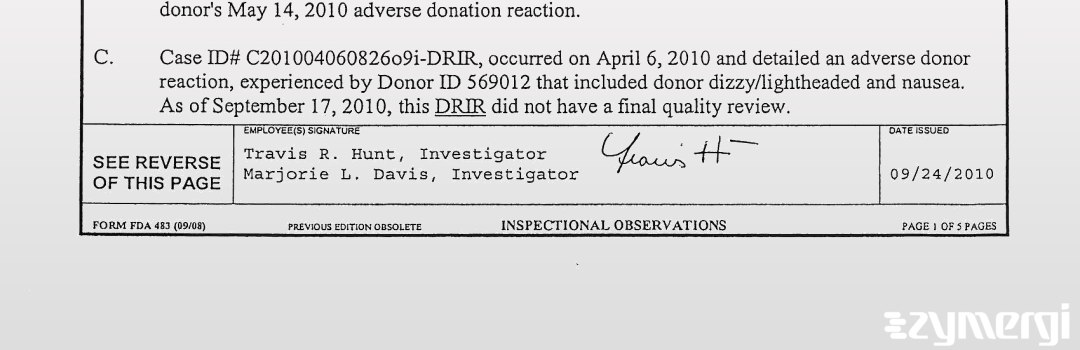 Travis R. Hunt FDA Investigator Marjorie L. Davis FDA Investigator