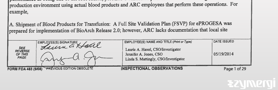 Linda S. Mattingly FDA Investigator Laurie A. Haxel FDA Investigator
