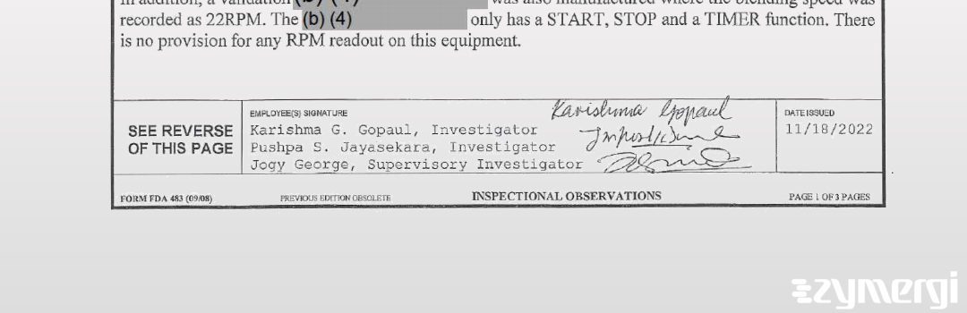 Jogy George FDA Investigator Karishma G. Gopaul FDA Investigator Pushpa S. Jayasekara FDA Investigator