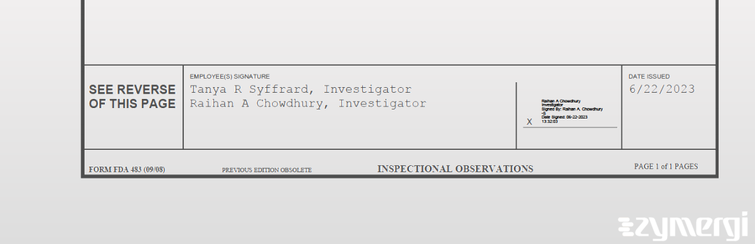 Tanya R. Syffrard FDA Investigator Raihan A. Chowdhury FDA Investigator 