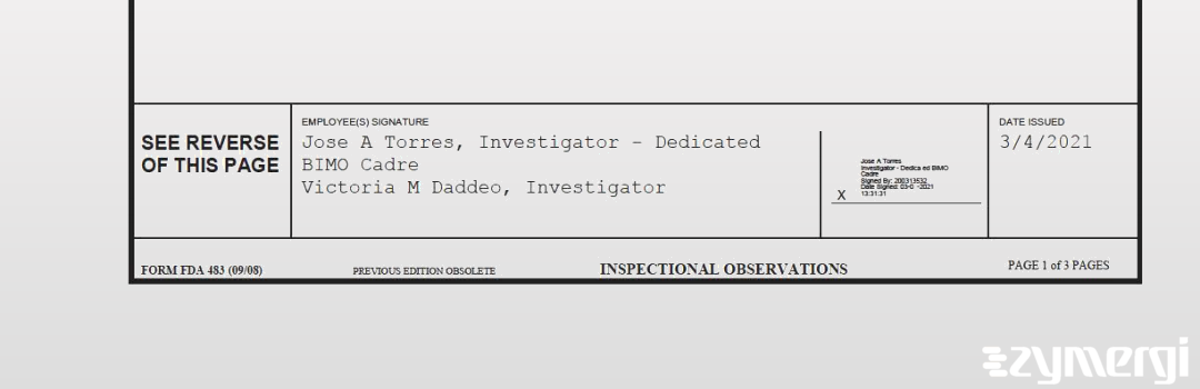 Jose A. Torres FDA Investigator Victoria M. Daddeo FDA Investigator 