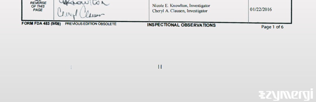 Nicole E. Knowlton FDA Investigator Cheryl A. Clausen FDA Investigator 