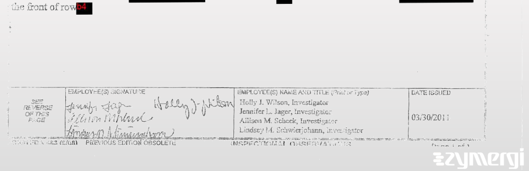 Holly J. Wilson FDA Investigator Jennifer L. Jager FDA Investigator Lindsey M. Schwierjohann FDA Investigator Allison M. Scheck FDA Investigator
