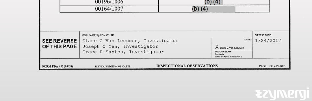 Joseph C. Yen FDA Investigator Diane C. Van Leeuwen FDA Investigator Grace P. Santos FDA Investigator Van Leeuwen, Diane C FDA Investigator 