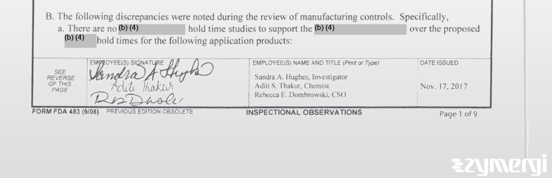 Aditi Thakur FDA Investigator Rebecca E. Dombrowski FDA Investigator Sandra A. Hughes FDA Investigator 