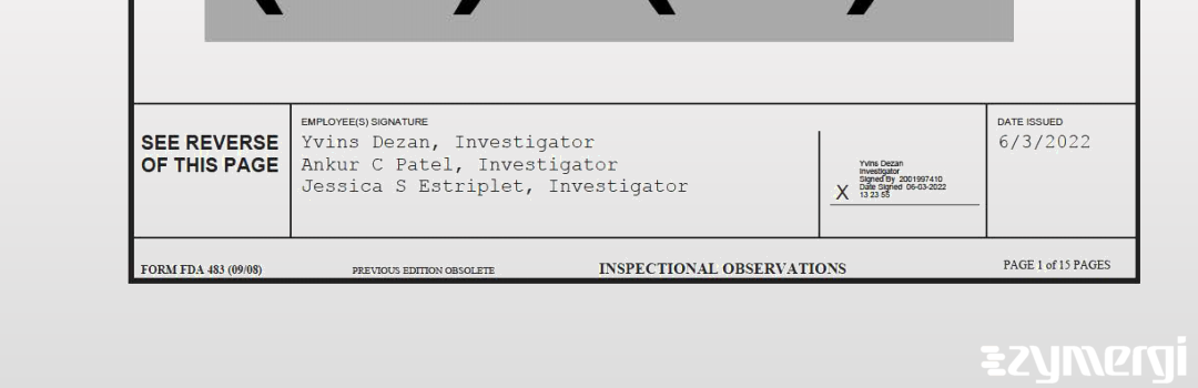 Yvins Dezan FDA Investigator Jessica S. Estriplet FDA Investigator Ankur C. Patel FDA Investigator 