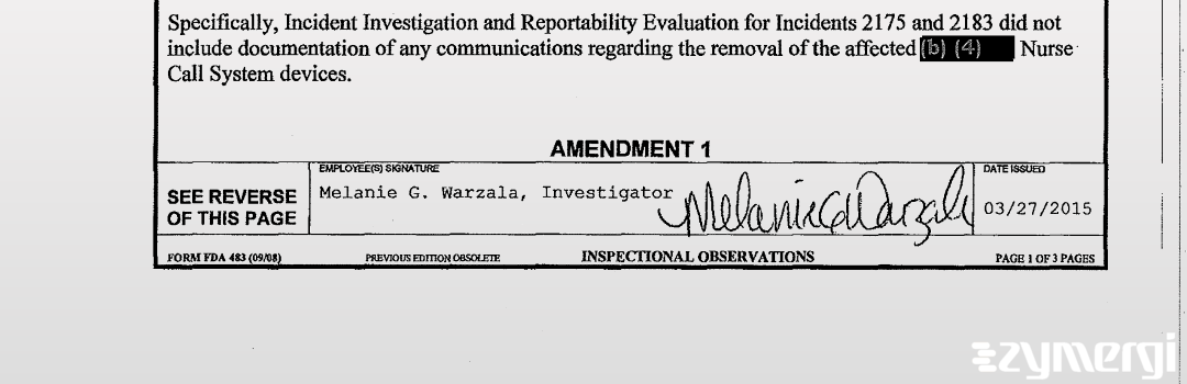 Melanie W. Pishnery FDA Investigator Melanie G. Warzala FDA Investigator 