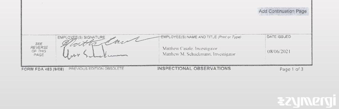 Matthew M. Schuckmann FDA Investigator Matthew B. Casale FDA Investigator 