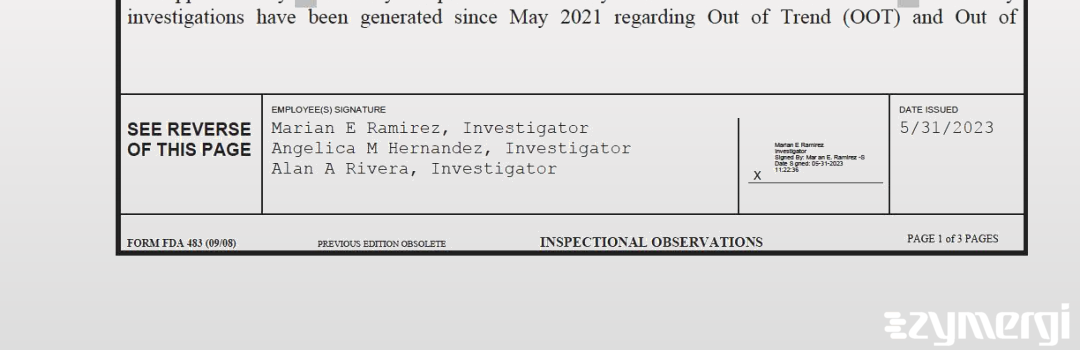 Marian E. Ramirez FDA Investigator Angelica M. Hernandez FDA Investigator Alan A. Rivera FDA Investigator 