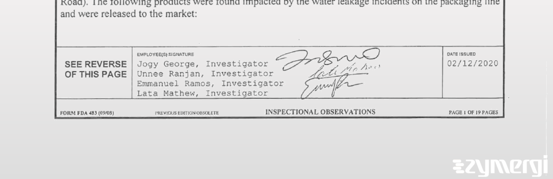 Lata C. Mathew FDA Investigator Unnee Ranjan FDA Investigator Jogy George FDA Investigator Emmanuel J. Ramos FDA Investigator 