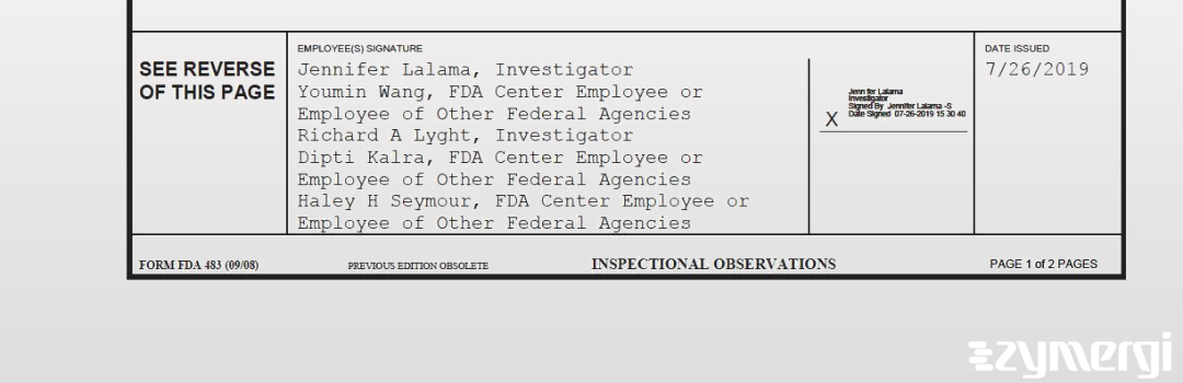 Richard A. Lyght FDA Investigator Jennifer Lalama FDA Investigator Haley H. Seymour FDA Investigator Dipti Kalra FDA Investigator Youmin Wang FDA Investigator