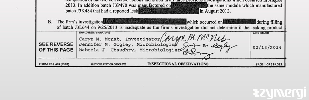 Caryn M. McNab FDA Investigator Jennifer M. Gogley FDA Investigator Nabeela J. Chaudhry FDA Investigator 