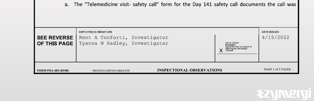 Kent A. Conforti FDA Investigator Tyanna N. Hadley FDA Investigator 