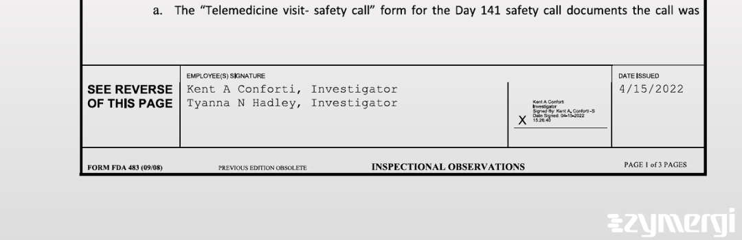 Kent A. Conforti FDA Investigator Tyanna N. Hadley FDA Investigator