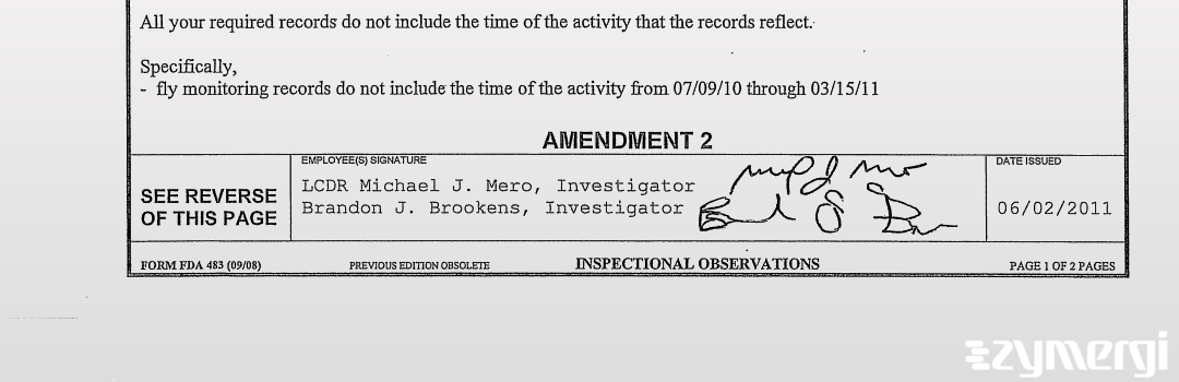Brandon J. Brookens FDA Investigator Michael J. Mero FDA Investigator