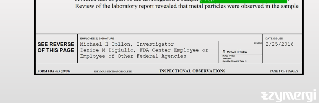 Michael H. Tollon FDA Investigator Denise M. Digiulio FDA Investigator 