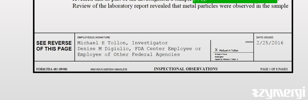 Michael H. Tollon FDA Investigator Denise M. Digiulio FDA Investigator