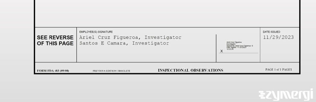 Santos E. Camara FDA Investigator Ariel Cruz Figueroa FDA Investigator 