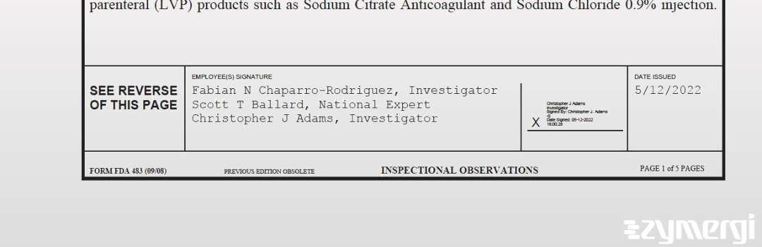 Christopher J. Adams FDA Investigator Fabian N. Chaparro-Rodriguez FDA Investigator Scott T. Ballard FDA Investigator 